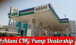 Adani CNG Pump Dealership