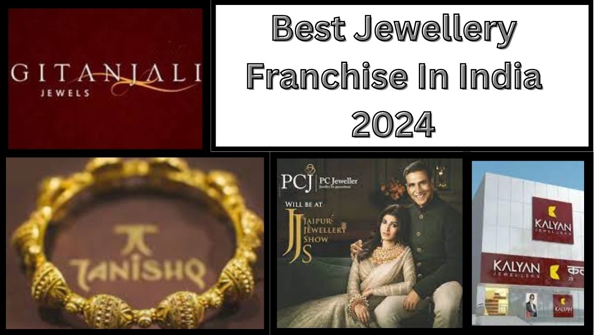 Best Jewellery Franchise In India 2024: Check Investment Cost, Profit Margin, Application Process