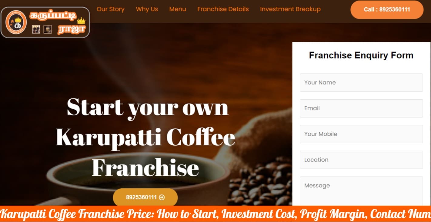 Karupatti Coffee Franchise Price - How to Start, Investment Cost, Profit Margin, Contact Number