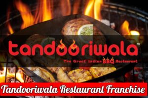 Tandooriwala Restaurant Franchise